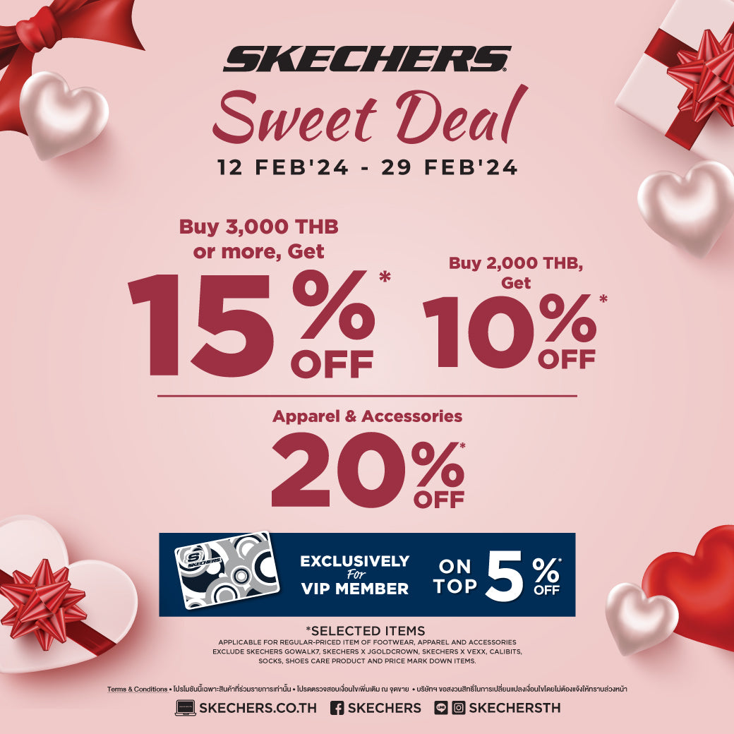 SKECHERS SWEET DEAL 12-29 Feb,24