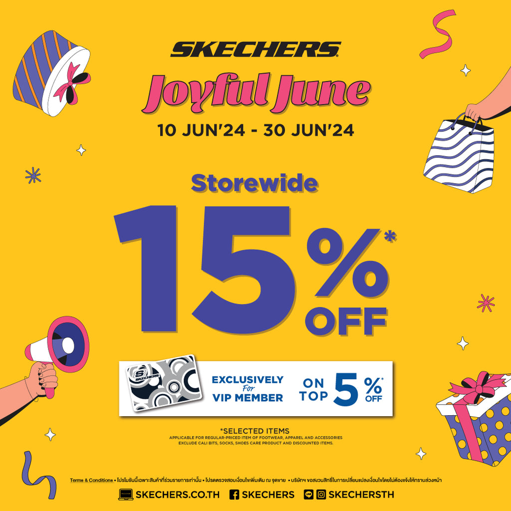 SKECHERS JOYFUL JUNE 2024 - 10 - 30 June 2024