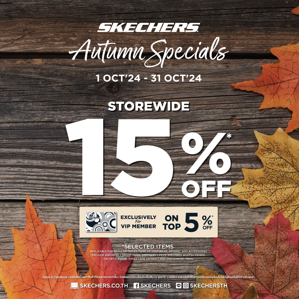 SKECHERS AUTUMN SPECIALS 1 - 31 OCT'24