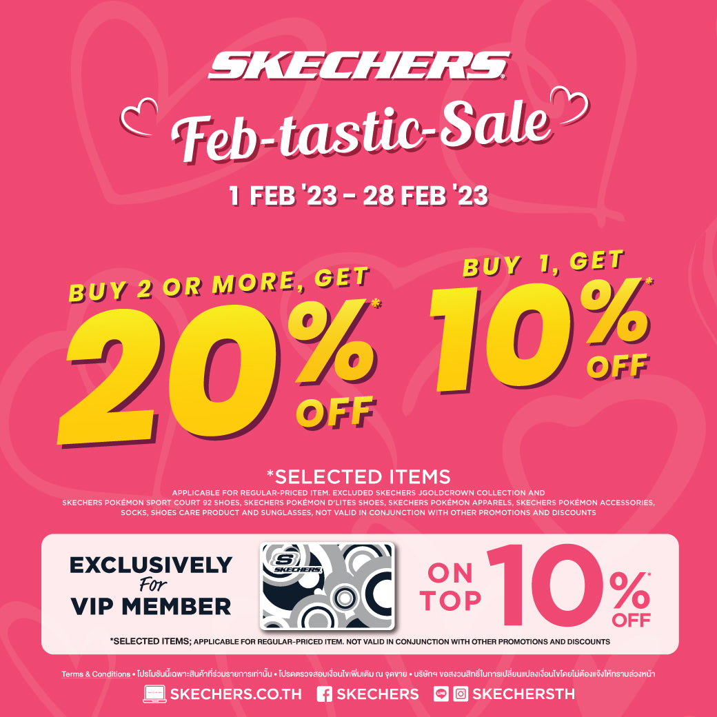 🥰 SKECHERS FEB TASTIC SALE 🥰